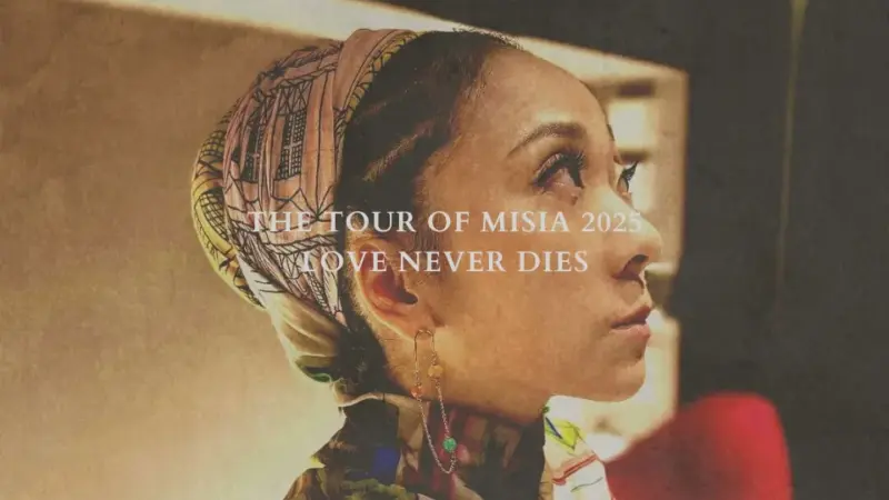 MISIA ライブ 2025 LOVE NEVER DIES セトリ